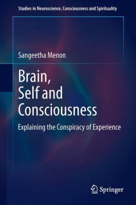 Brain Self and Consciousness Menon Sangeetha 