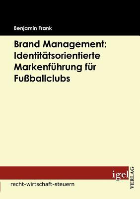 Brand Management Benjamin Frank 