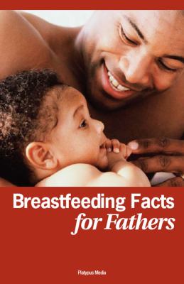 Breastfeeding Facts for Fathers Michels Dia 