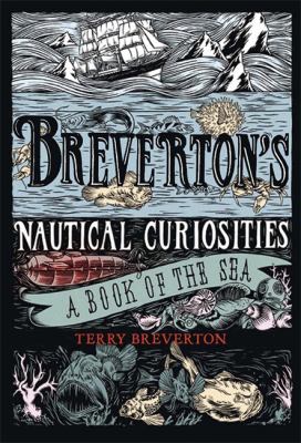 Breverton s Nautical Curiosities Breverton Terry 