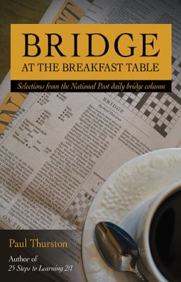 Bridge at the Breakfast Table Thurston Paul 