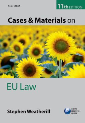 Cases and Materials on EU Law Weatherill Stephen 