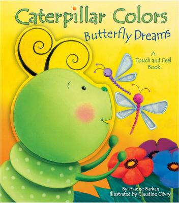 Caterpillar Colors Butterfly Dreams 