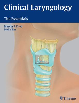 Clinical Laryngology Fried Marvin P 
