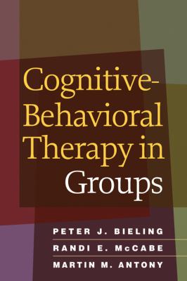 Cognitive Behavioral Therapy in Groups 