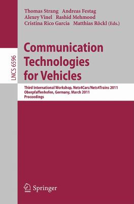 Communication Technologies for Vehicles Strang Thomas 