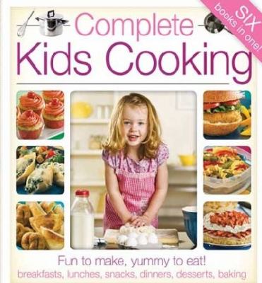 Complete Kids Cooking Hinkler Books Pty 