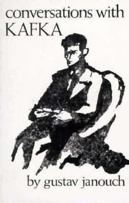 Conversations with Kafka Janouch Gustev 