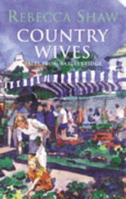 Country Wives Rebecca Shaw 