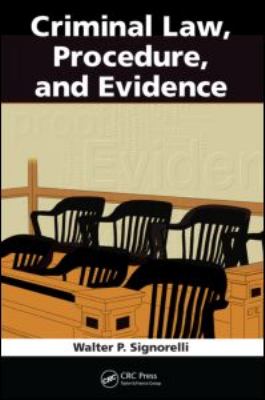 Criminal Law Procedure and Evidence Signorelli Walter 