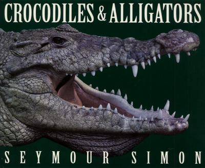 Crocodiles Alligators Simon Seymour 