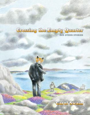 Crossing the Empty Quarter and Other Stories 