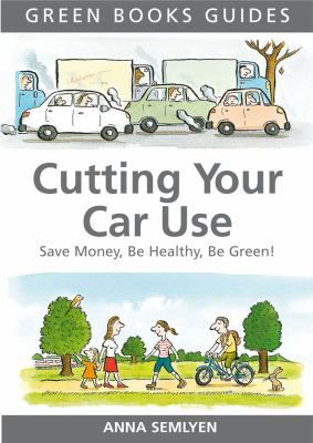 Cutting Your Car Use Semlyen Anna 