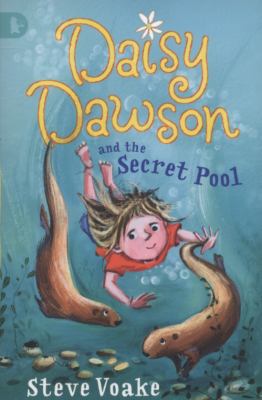 Daisy Dawson and the Secret Pool Voake Steve 