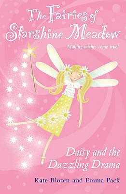 Daisy and the Dazzling Drama Bloom Kate 