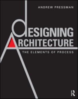 Designing Architecture Pressman Andy 