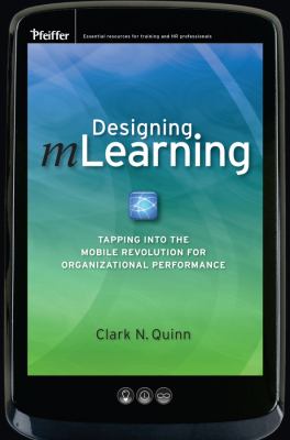 Designing Mlearning Quinn Clark N 