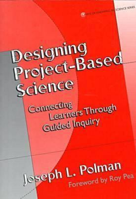 Designing Project Based Science Polman Joseph L 
