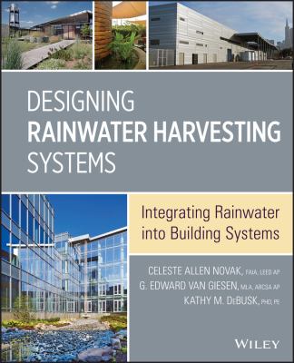 Designing Rainwater Harvesting Systems Novak Celeste Allen 