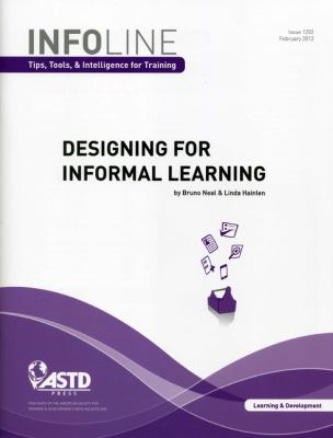 Designing for Informal Learning Neal Bruno 