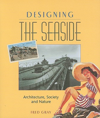 Designing the Seaside 