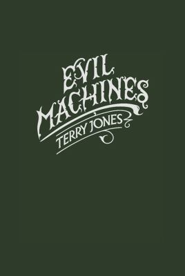 Evil Machines Jones Terry 