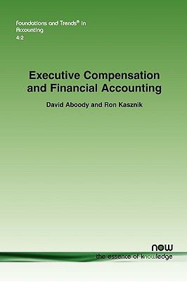 Executive Compensation and Financial Accounting Aboody David 