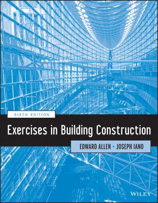 Exercises in Building Construction Allen Edward 