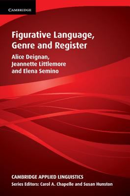 Figurative Language Genre and Register Deignan Alice 