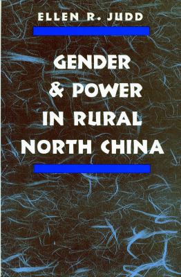 Gender and Power in Rural North China 