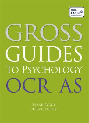 Gross Guides to Psychology OCR as Gross Richard D 