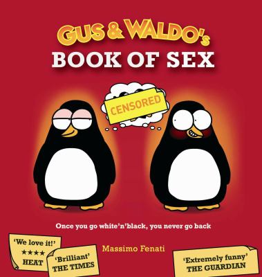 Gus and Waldo s Book of Sex Fenati Massimo 