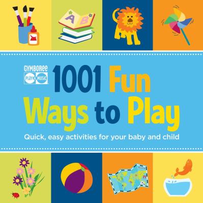 Gymboree 1001 Fun Ways to Play Cohen Dr Roni 