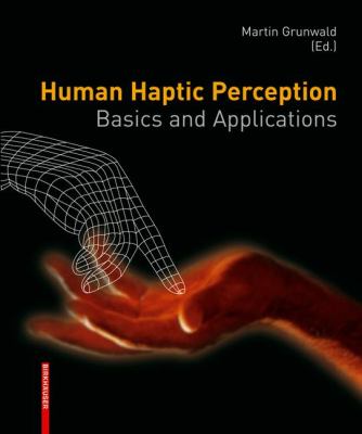 Human Haptic Perception Grunwald Martin 