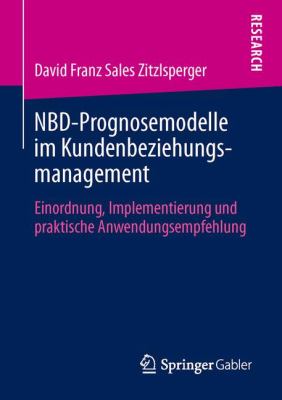 M Glichkeiten Und Grenzen Der Nbd Prognosemodelle Im Analytischen Zitzlsperger David 