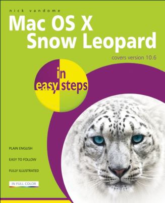 Mac OS X Snow Leopard in Easy Steps 