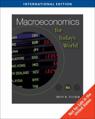 Macroeconomics for Today s World Tucker Irvin B 