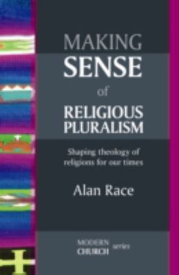 Making Sense of Inter Religious Dialogue Race Alan 