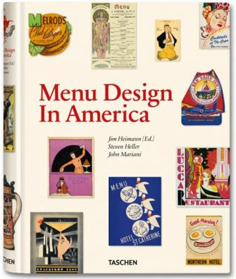 Menu Design in America Heller Steven 