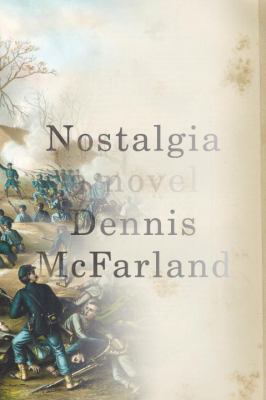 Nostalgia McFarland Dennis 