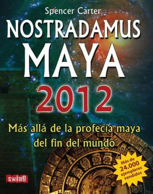Nostradamus Maya Carter Spencer 