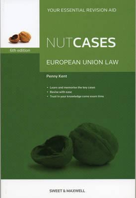 Nutcases European Union Law Kent Penelope 