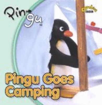  Pingu Goes Camping Pingu 