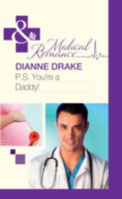 P S You re a Daddy Drake Dianne 
