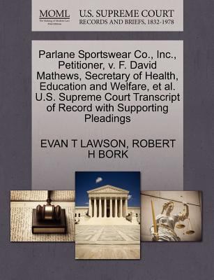 Parlane Sportswear Co Inc Petitioner V F David Mathews Secretary of Lawson Evan T 