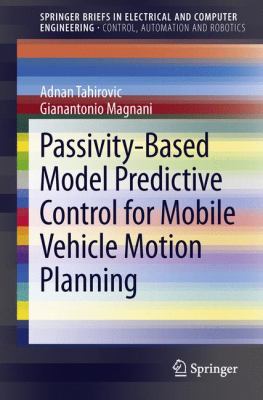 Passivity based Model Predictive Control for Mobile Vehicle Motion Planning Magnani Gian 