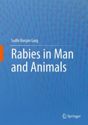 Rabies in Man and Animals Garg Sudhi Ranjan 
