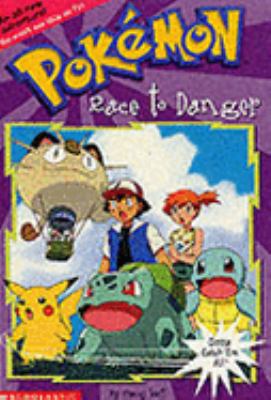Race to Danger Pokemon Chapter Books West Tracey 