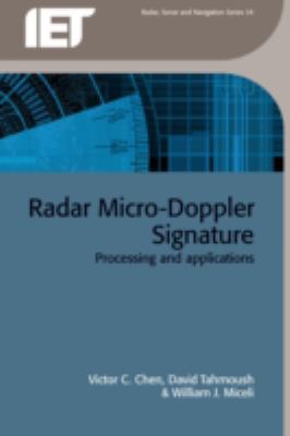 Radar Micro Doppler Signatures Processing and Applications Iet Radar Chen Victor C 