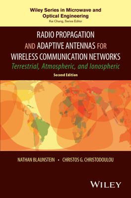 Radio Propagation and Adaptive Antennas for Wireless Communication Links 
